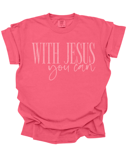 With Jesus you Can Christian Graphic Tee