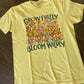 Grow Freely Bloom Wildly Graphic Tee Comfort Colors