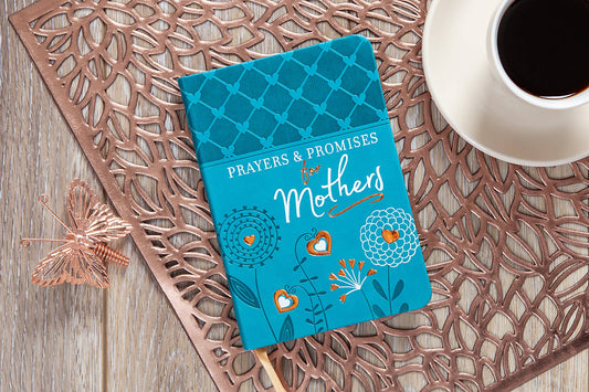 Prayers & Promises for Mothers (Mother's Day Gifts)