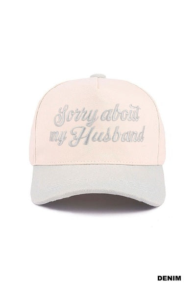Sorry about my Husband Lt. Blue Trucker Hat