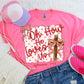 Bright Pink Oh How He Loves Us Valentine Graphic Tee