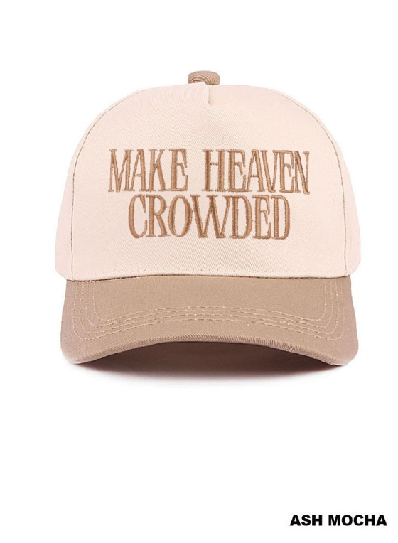 Make Heaven Crowded Ash Mocha Trucker Hat