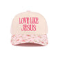 Love Like Jesus Floral Print Trucker Hat
